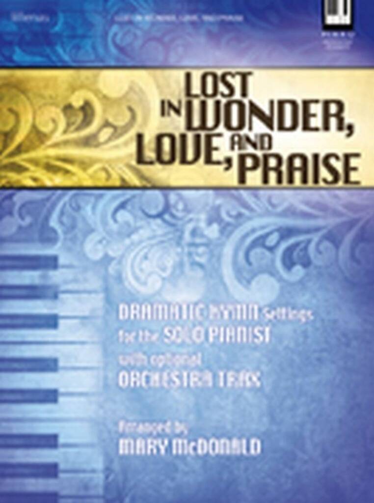 Lost In Wonder, Love, and Praise